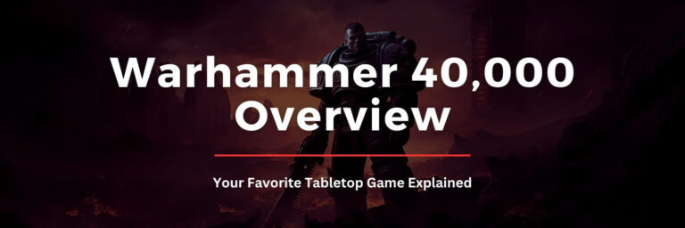 Warhammer 40,000 Explained