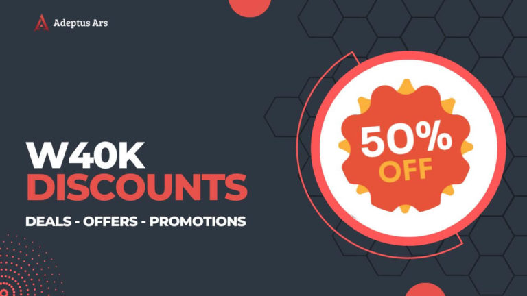Warhammer 40000 Discounts, Offers and Promotions
