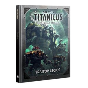Adeptus Titanicus Traitor Legios Book