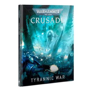 Crusade: Tyrannic War Book
