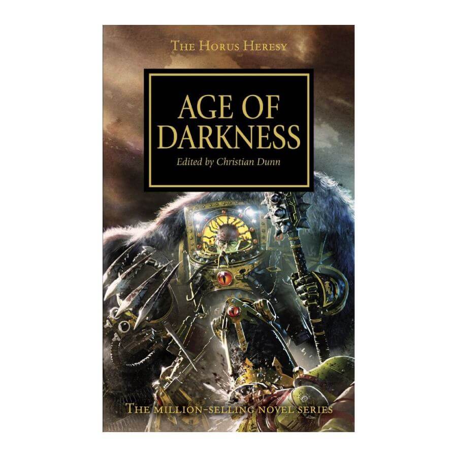 Age of Darkness by Christian Dunn - Horus Heresy Book 16