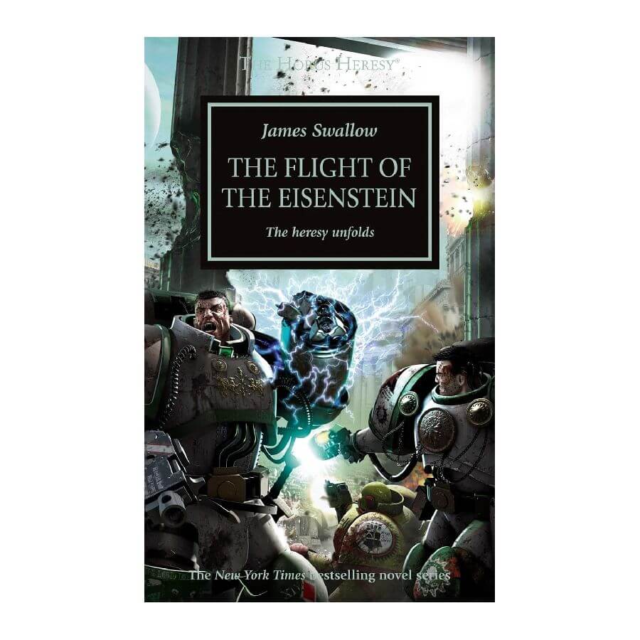 Flight of the Eisenstein by James Swallow - Horus Heresy Book 4