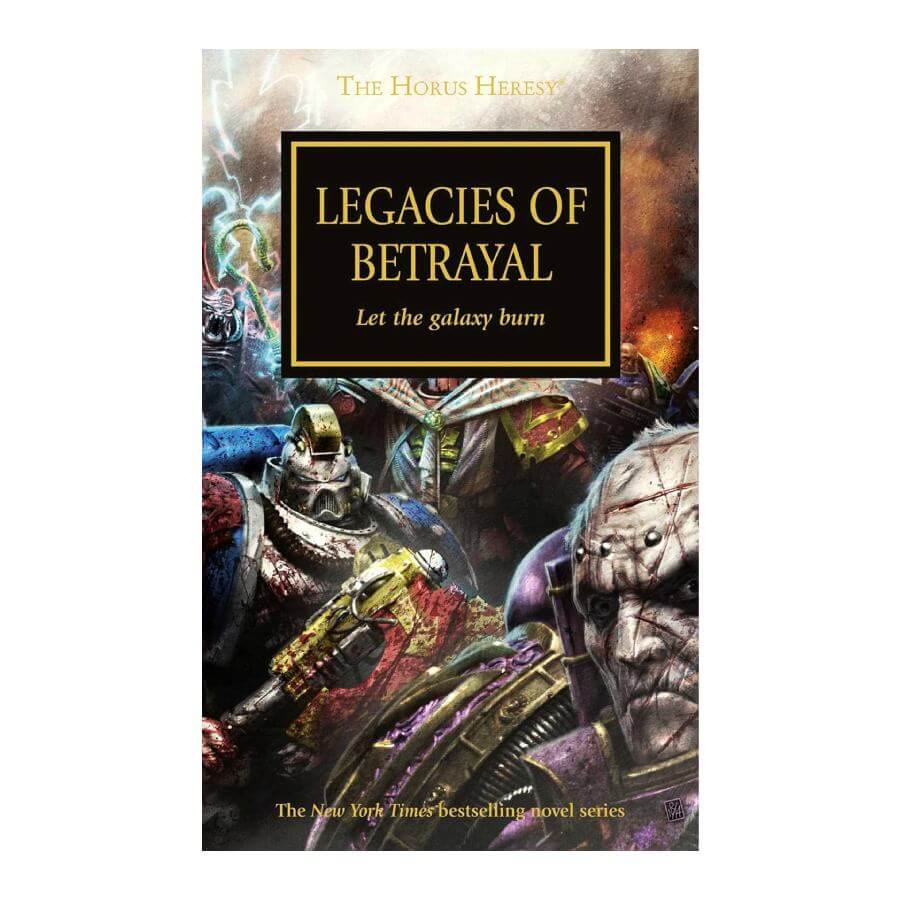 Legacies of Betrayal by Graham McNeill - Horus Heresy Book 31