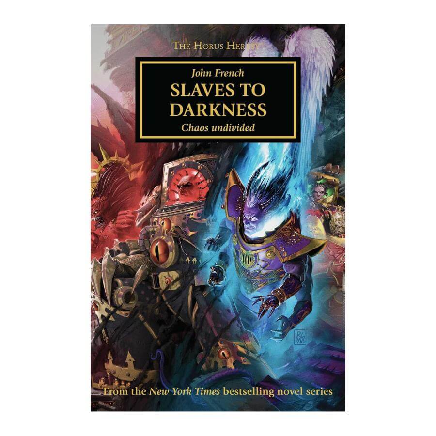 Slaves to Darkness by John French - Horus Heresy Book 51