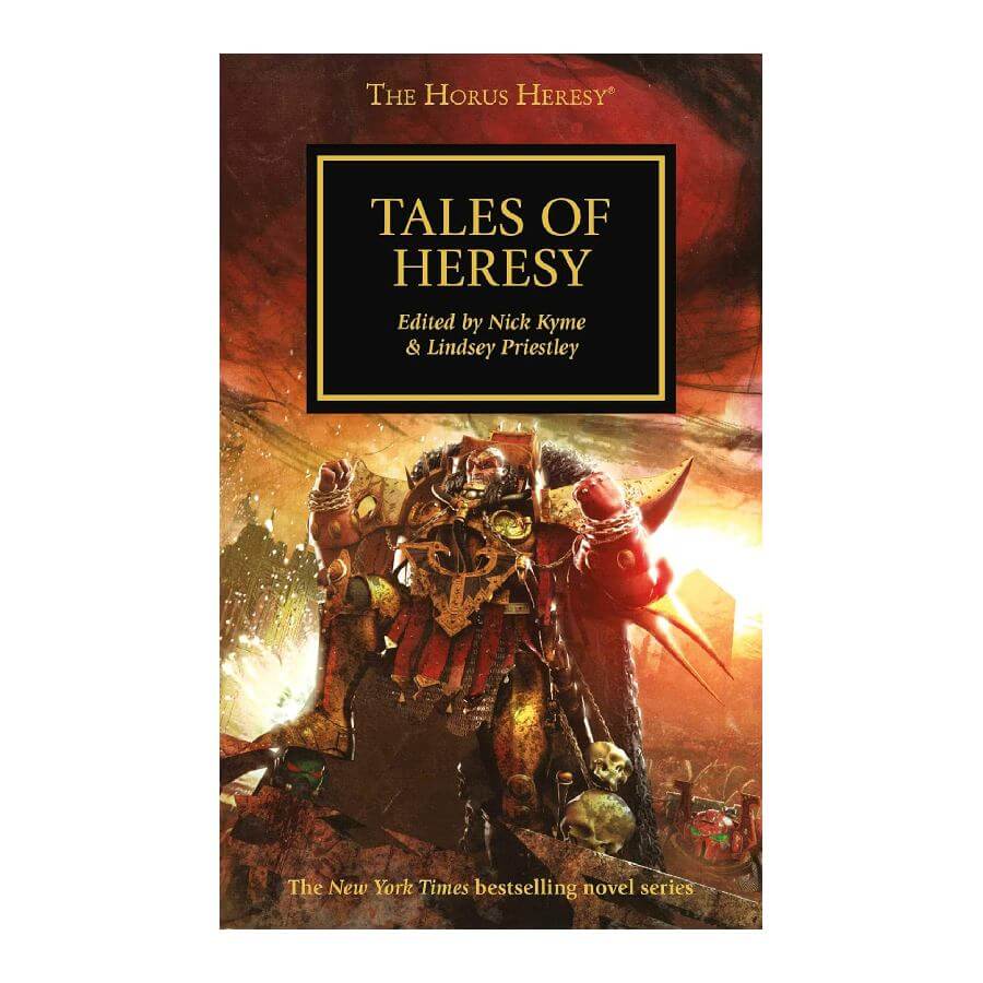 Tales of Heresy by Lindsey Priestley - Horus Heresy Book 10