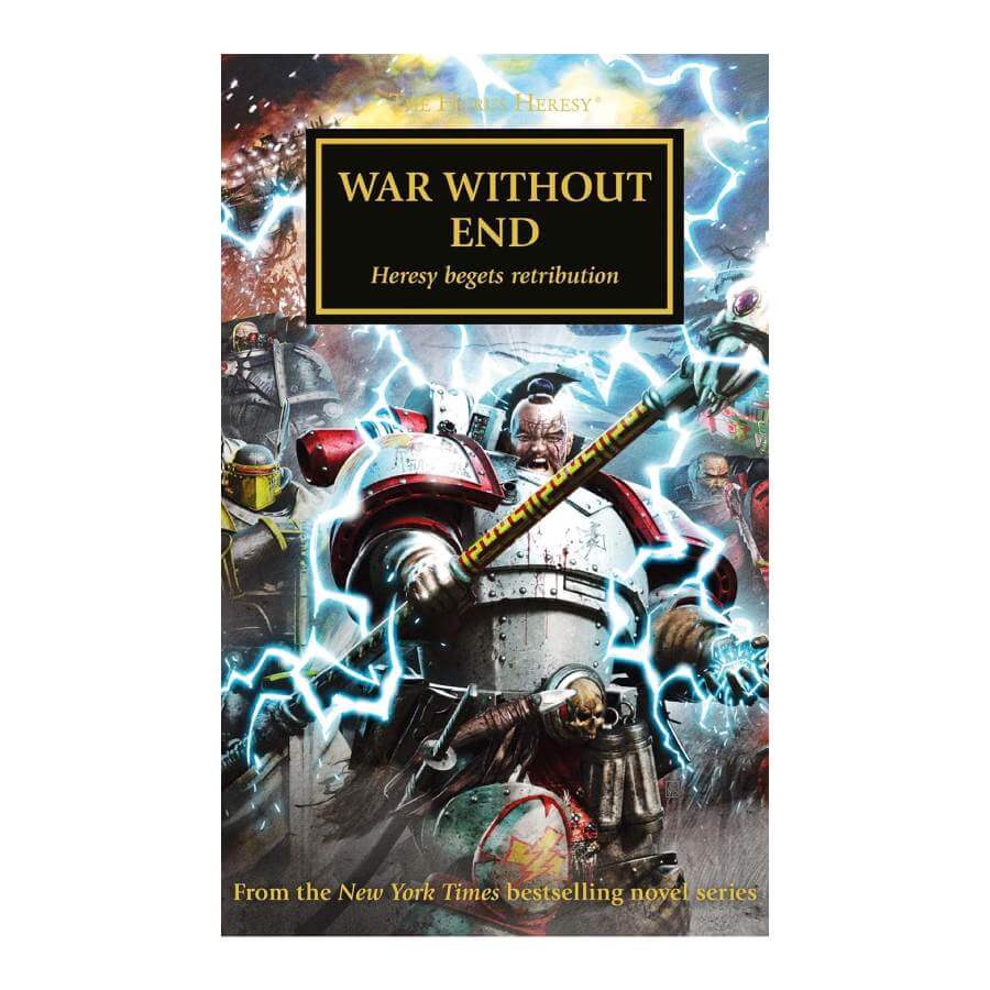 War Without End by Laurie Goulding - Horus Heresy Book 33